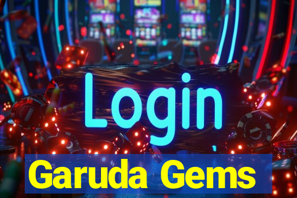 Garuda Gems